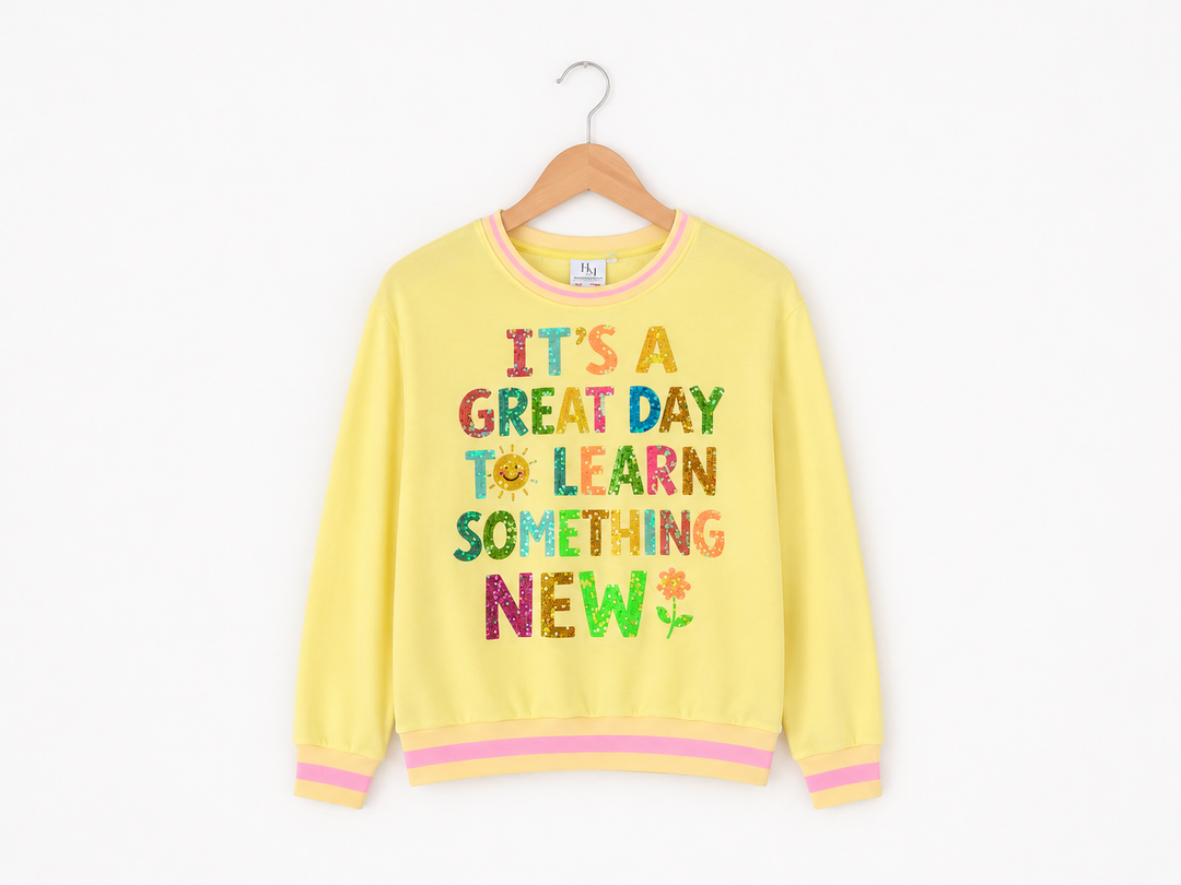 ITS A GREAT DAY TO LEARN SOMETHING NEW CREWNECK (PREORDER)