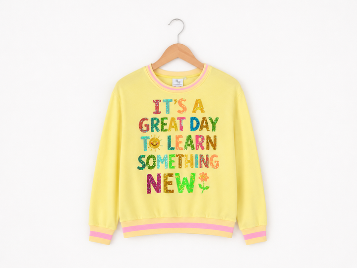 ITS A GREAT DAY TO LEARN SOMETHING NEW CREWNECK (PREORDER)