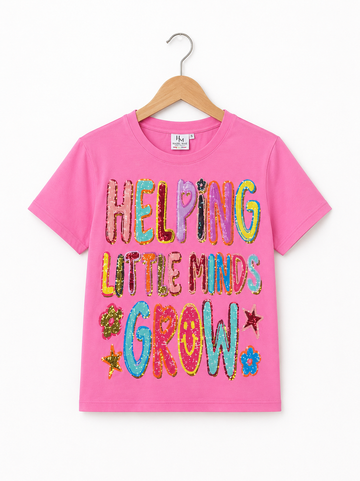 HELPING LITTLE MINDS GROW TSHIRT  (PREORDER)