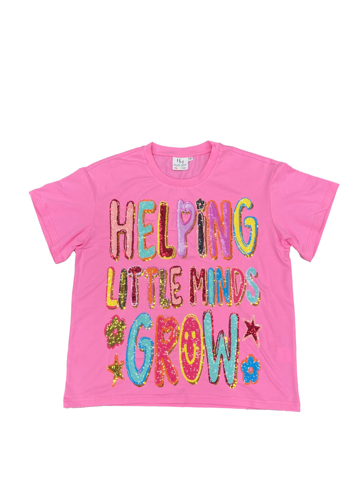 HELPING LITTLE MINDS GROW TSHIRT  (PREORDER)