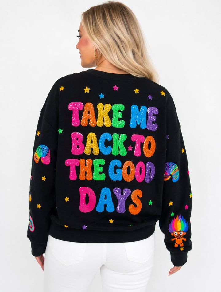 TAKE ME BACK TO THE GOOD DAYS PULLOVER (PREORDER)